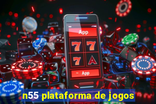 n55 plataforma de jogos